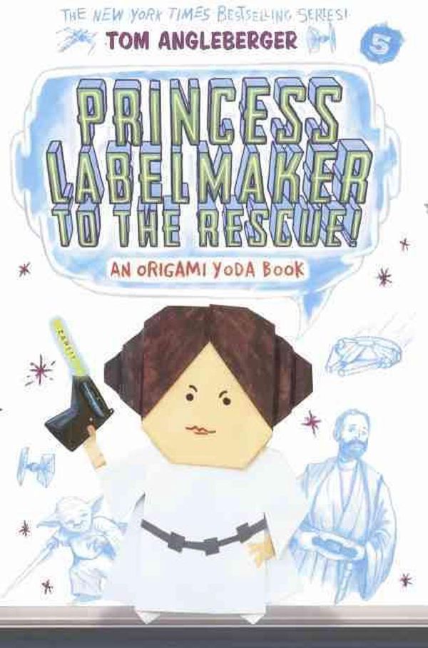 Cover Art for 9780606390217, Princess Labelmaker to the Rescue!Origami Yoda by Tom Angleberger