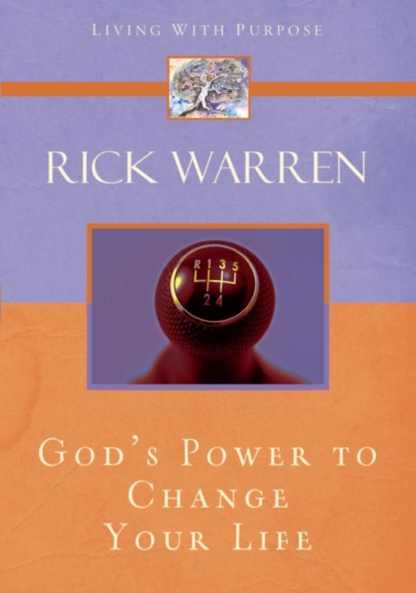 Cover Art for 9780310273929, God's Power to Change Your Life by Rick Warren