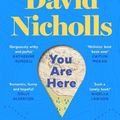 Cover Art for 9781444715453, You Are Here: The new novel by the number 1 bestselling author of ONE DAY by David Nicholls