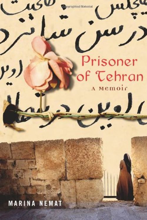 Cover Art for 9781416537427, Prisoner of Tehran by Marina Nemat