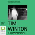 Cover Art for B09QXQWKMB, In the Winter Dark by Tim Winton
