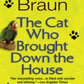 Cover Art for 9780515136555, The Cat Who Brought Down the House by Lilian Jackson Braun