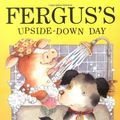 Cover Art for 9781853402845, Fergus's Upside-down Day (Fergus) (Fergus) by Tony Maddox