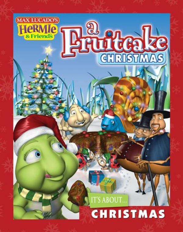 Cover Art for 9781418558543, A Fruitcake Christmas by Troy Schmidt
