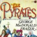 Cover Art for 9781856959698, The Pyrates, The: Complete & Unabridged by George MacDonald Fraser