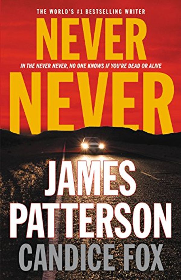 Cover Art for 9781478944812, Never Never by James Patterson
