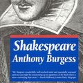 Cover Art for 9781566630566, Shakespeare Pb by Anthony Burgess
