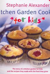 Cover Art for 9781920989491, Kitchen Garden Cooking for Kids by Stephanie Alexander