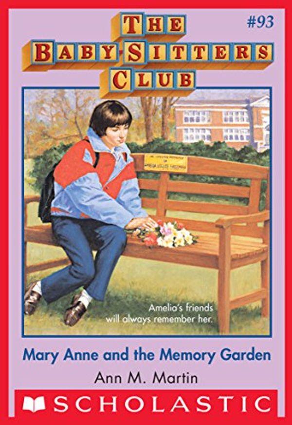 Cover Art for B00M9M3YGY, The Baby-Sitters Club #93: Mary Anne and the Memory Garden by Ann M. Martin