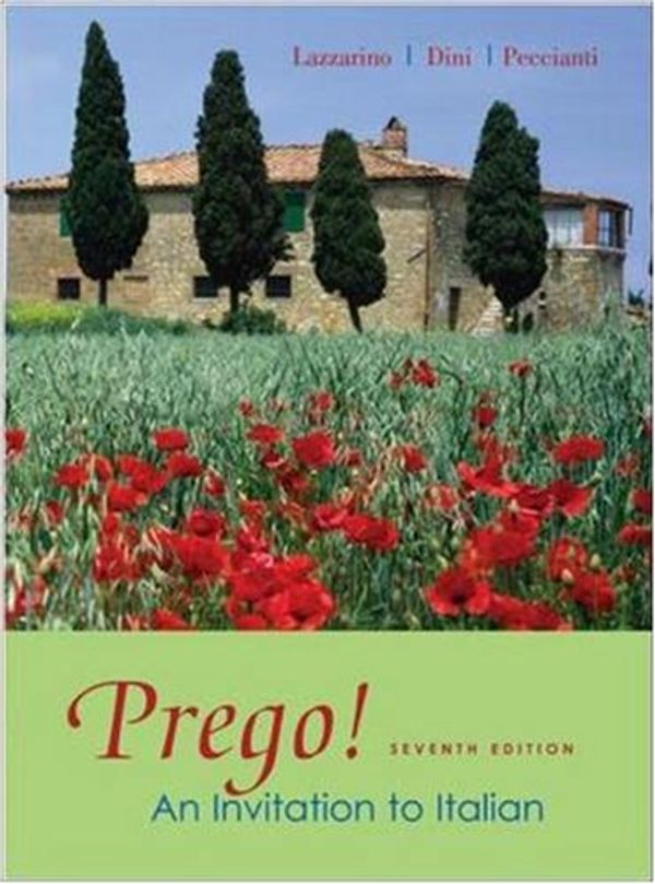 Cover Art for 9780073535265, Prego!: An Invitation to Italian by Graziana Lazzarino, Andrea Dini, Maria Cristina Peccianti