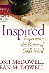Cover Art for 9780736939249, Inspired - Experience the Power of God's Word by Josh McDowell