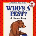 Cover Art for 9780064440998, Whos a Pest by Crosby Newell Bonsall