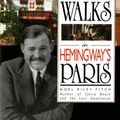 Cover Art for 9780312071134, Walks in Hemingway's Paris by Noel R. Fitch