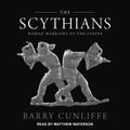 Cover Art for 9781705214503, The Scythians: Nomad Warriors of the Steppe by Barry Cunliffe