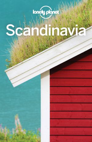 Cover Art for 9781787019010, Lonely Planet Scandinavia by Lonely Planet, Anthony Ham, Alexis Averbuck, Carolyn Bain