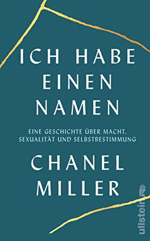 Cover Art for B07YQ4SFRJ, Ich habe einen Namen: Eine Geschichte über Macht, Sexualität und Selbstbestimmung (German Edition) by Chanel Miller