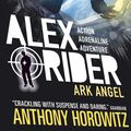 Cover Art for 9781406366679, Ark Angel by Anthony Horowitz