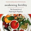 Cover Art for 9781419743849, Awakening Fertility by Heng Ou, Amely Greeven, Marisa Belger