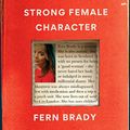 Cover Art for B0BJ2Q32DB, Strong Female Character by Fern Brady