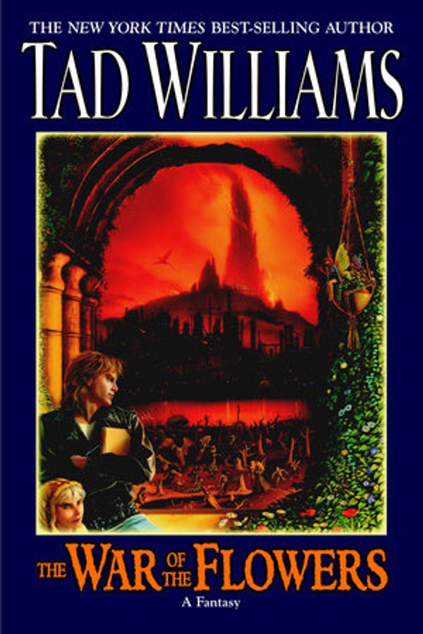 Cover Art for 9780756401818, The War of the Flowers by Tad Williams