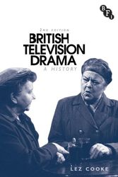 Cover Art for 9781844576234, British Television Drama: A History by Lez Cooke