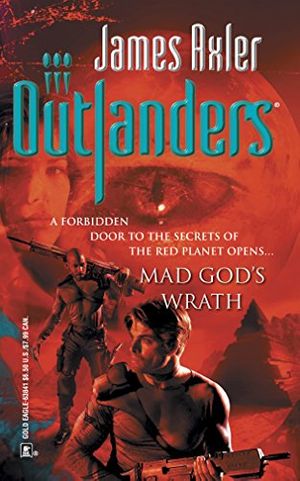 Cover Art for 9780373638413, Mad God's Wrath by James Axler
