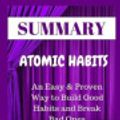 Cover Art for 9781798920633, SUMMARY: Atomic Habits: An Easy & Proven Way to Build Good Habits and Break Bad Ones By James Clear by Achievement Pyramid