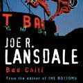 Cover Art for 9780753813966, Bad Chili by Joe R. Lansdale