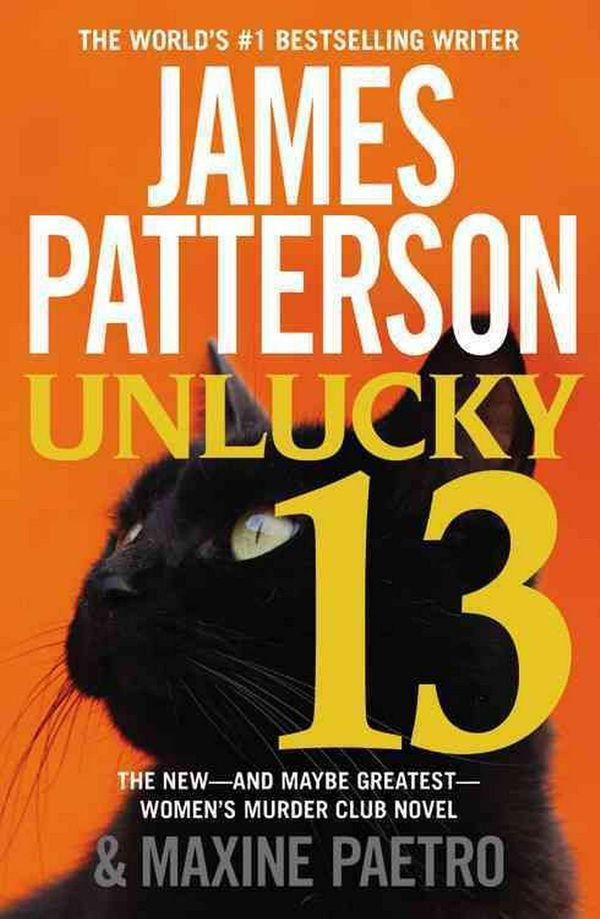 Cover Art for 9781455516001, Unlucky 13 by James Patterson, Maxine Paetro