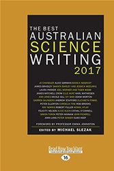 Cover Art for 9781525263385, The Best Australian Science Writing 2017 by Michael Slezak