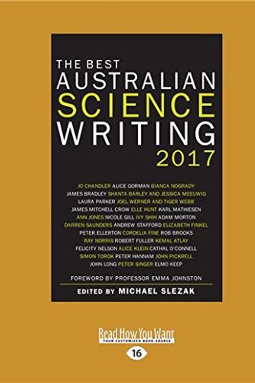 Cover Art for 9781525263385, The Best Australian Science Writing 2017 by Michael Slezak