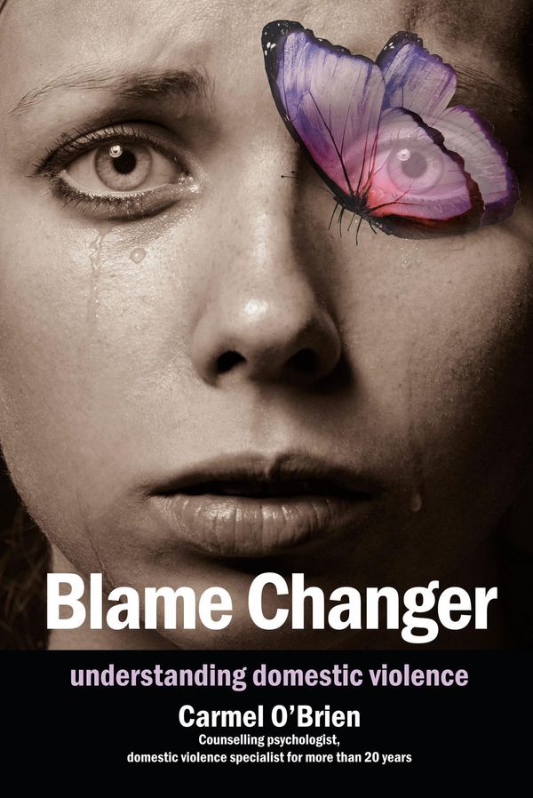 Cover Art for 9780992539474, Blame Changer by Carmel Therese O'Brien