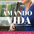 Cover Art for 9781455560172, Living a Life You LoveEmbracing the Adventure of Being Led by the Hol... by Joyce Meyer