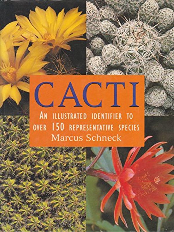 Cover Art for 9781853484209, Cacti: An Illustrated Identifier to over 150 Species by Unknown