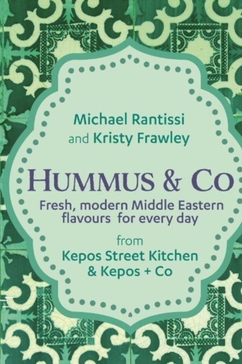 Cover Art for 9781760527655, Hummus and Co: Middle Eastern food to fall in love with by Michael Rantissi