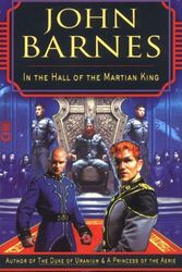 Cover Art for 9780446610834, In the Hall of the Martian King by John Barnes
