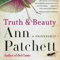 Cover Art for 9780060572150, Truth & Beauty by Ann Patchett