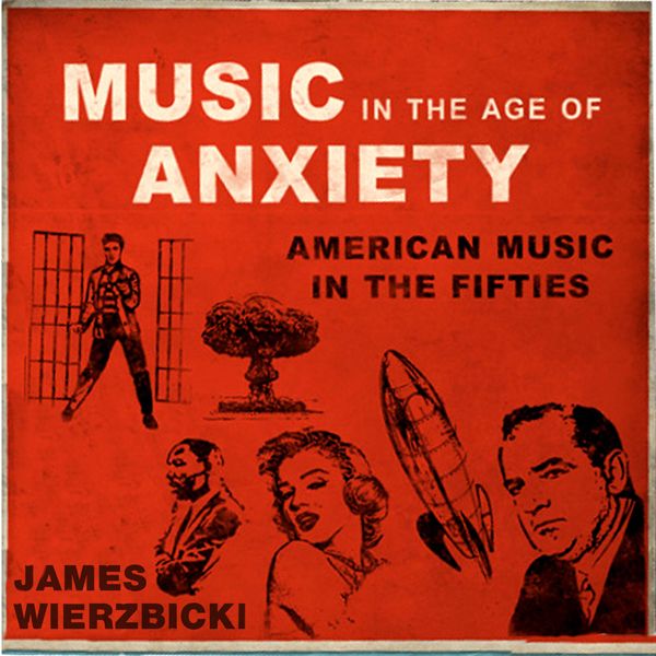 Cover Art for B06XKJHVP9, Music in the Age of Anxiety: American Music in the Fifties (Music in American Life) (Unabridged) by Unknown