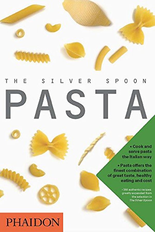 Cover Art for 9780714857268, The Silver Spoon Pasta by Phaidon Phaidon