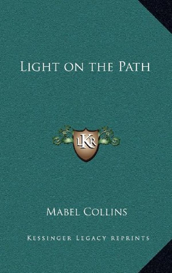 Cover Art for 9781168667427, Light on the Path by Mabel Collins