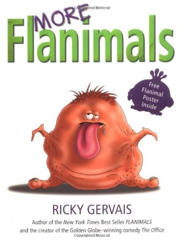 Cover Art for 9780399246050, More Flanimals by Ricky Gervais