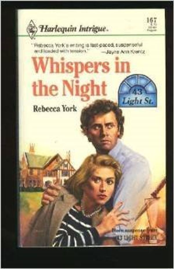 Cover Art for 9780373360567, Whispers in the Night (43 Light Street, Book 3) (Harlequin Intrigue Series #167) by Rebecca York