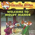 Cover Art for B011T6OQVW, Geronimo Stilton #59: Welcome to Moldy Manor by Geronimo Stilton (30-Dec-2014) Paperback by Geronimo Stilton