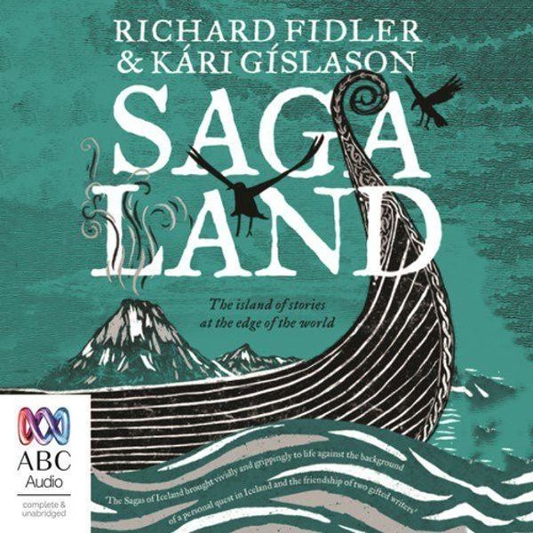 Cover Art for 9781489412591, Saga Land by Richard Fidler, Gíslason, Kári