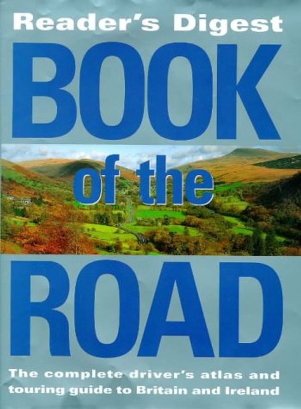 Cover Art for 9780276421907, "Reader's Digest" Book of the Road by Reader's Digest Association
