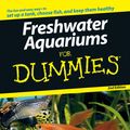 Cover Art for 9780470106990, Freshwater Aquariums For Dummies by Maddy Hargrove, Mic Hargrove