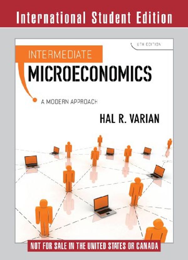 Cover Art for 9780393934243, Intermediate Microeconomics: A Modern Approach by Hal R. Varian