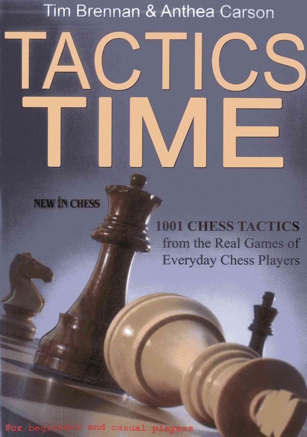 Cover Art for 9789056914387, Tactics Time! by Tim Brennan, Anthea Carson