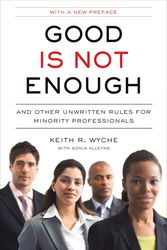 Cover Art for 9781591842910, Good Is Not Enough by Keith R. Wyche