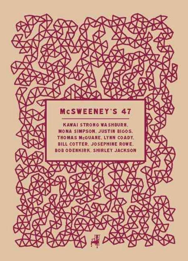 Cover Art for 9781938073861, McSweeney's Issue 47 (Mcsweeney's Quarterly Concern) by Dave Eggers
